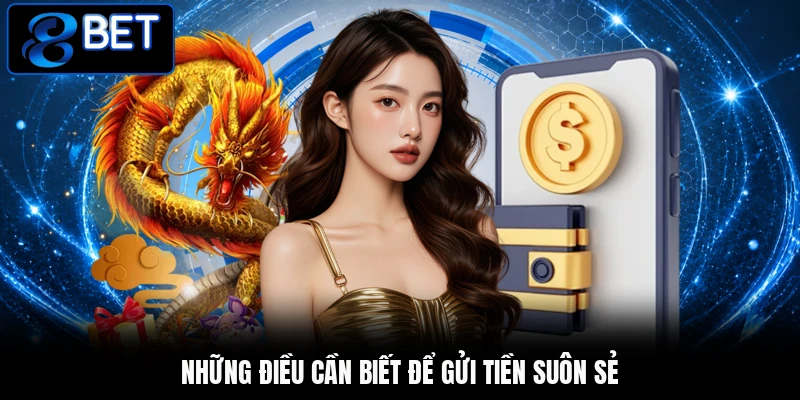 Những điều cần biết để gửi tiền suôn sẻ